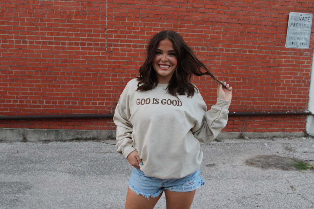 God is Good Sweatshirt *RESTOCK*