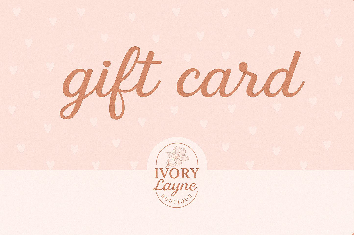 Ivory Layne Gift Card